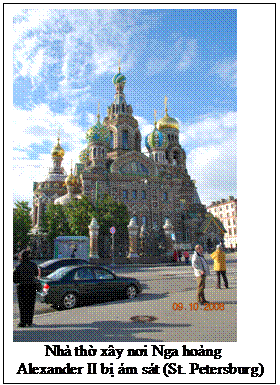 Text Box:  
        Nhà thờ xây nơi Nga hoàng
 Alexander II bị ám sát (St. Petersburg)
